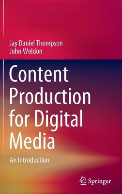 Content Production for Digital Media: An Introduction 2022 ed.