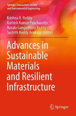Advances in Sustainable Materials and Resilient Infrastructure 2022 ed.