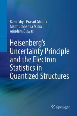 Heisenberg's Uncertainty Principle and the Electron Statistics in Quantized Structures