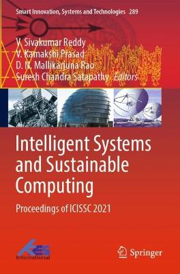 Intelligent Systems and Sustainable Computing: Proceedings of ICISSC 2021 2022 ed.