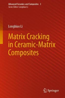 Matrix Cracking in Ceramic-Matrix Composites 2022 ed.