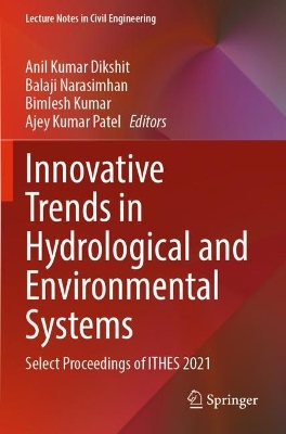 Innovative Trends in Hydrological and Environmental Systems: Select Proceedings of ITHES 2021 2022 ed.