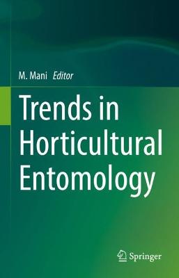 Trends in Horticultural Entomology 2022 ed.