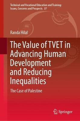 Value of TVET in Advancing Human Development and Reducing Inequalities: The Case of Palestine