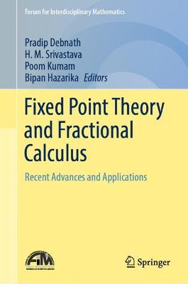 Fixed Point Theory and Fractional Calculus: Recent Advances and Applications 2022 ed.
