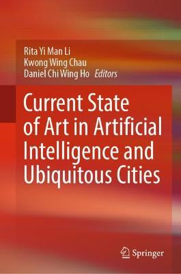 Current State of Art in Artificial Intelligence and Ubiquitous Cities 2022 ed.