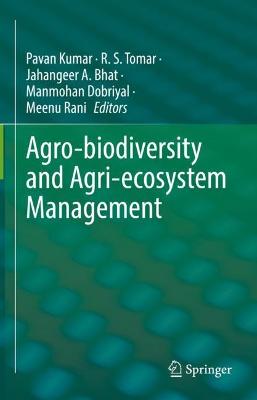 Agro-biodiversity and Agri-ecosystem Management 2022 ed.