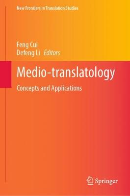 Medio-translatology: Concepts and Applications