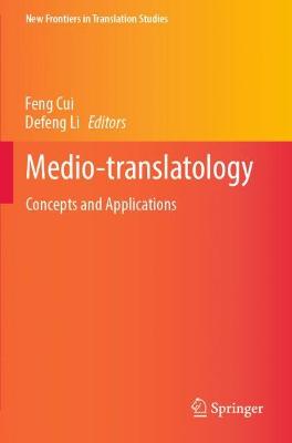 Medio-translatology: Concepts and Applications 2022 ed.