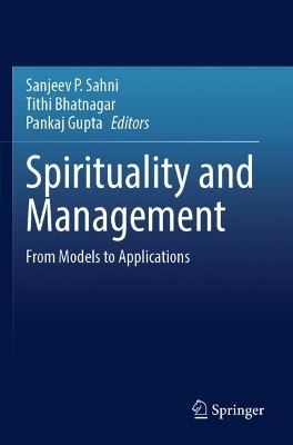 Spirituality and Management: From Models to Applications 2022 ed.