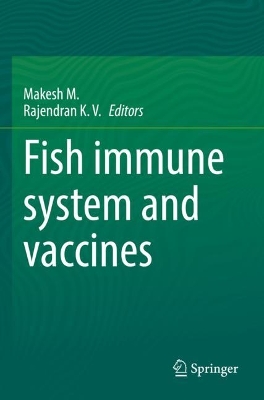 Fish immune system and vaccines 2022 ed.