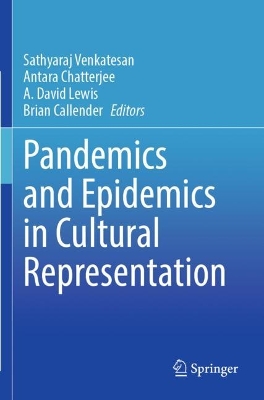 Pandemics and Epidemics in Cultural Representation 2022 ed.