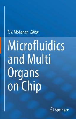 Microfluidics and Multi Organs on Chip 