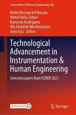 Technological Advancement in Instrumentation & Human Engineering: Selected papers from ICMER 2021 1st ed. 2023