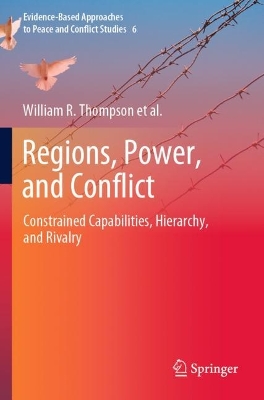 Regions, Power, and Conflict: Constrained Capabilities, Hierarchy, and Rivalry 2022 ed.