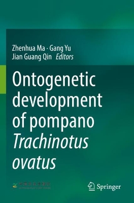 Ontogenetic development of pompano Trachinotus ovatus 2022 ed.