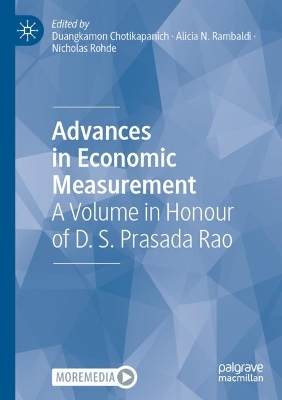 Advances in Economic Measurement: A Volume in Honour of D. S. Prasada Rao 1st ed. 2022