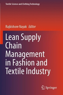 Lean Supply Chain Management in Fashion and Textile Industry 2022 ed.