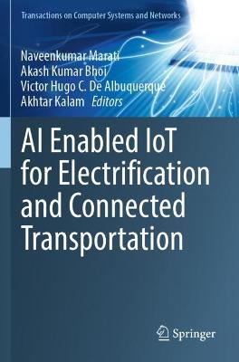 AI Enabled IoT for Electrification and Connected Transportation 2022 ed.
