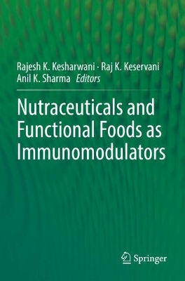 Nutraceuticals and Functional Foods in Immunomodulators 2022 ed.