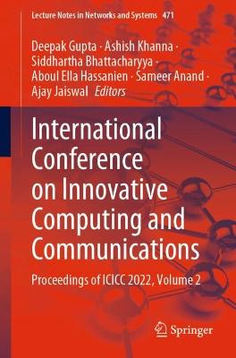 International Conference on Innovative Computing and Communications: Proceedings of ICICC 2022, Volume 2 2023 ed.