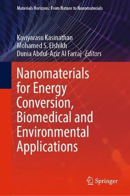 Nanomaterials for Energy Conversion, Biomedical and Environmental Applications 2022 ed.