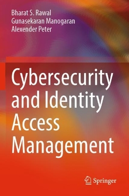 Cybersecurity and Identity Access Management 2023 ed.