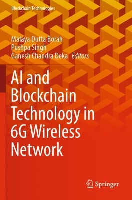 AI and Blockchain Technology in 6G Wireless Network 2022 ed.