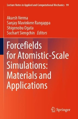 Forcefields for Atomistic-Scale Simulations: Materials and Applications 2022 ed.