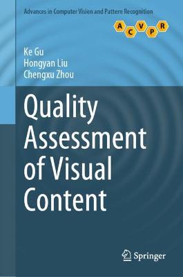 Quality Assessment of Visual Content 2022 ed.