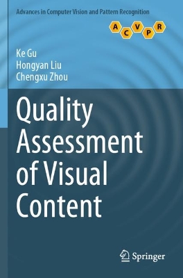 Quality Assessment of Visual Content 2022 ed.