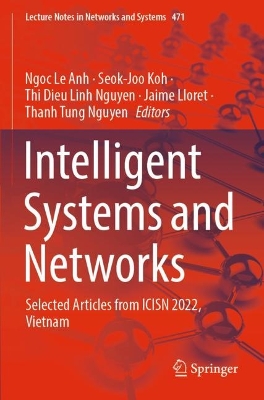 Intelligent Systems and Networks: Selected Articles from ICISN 2022, Vietnam 2022 ed.
