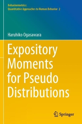 Expository Moments for Pseudo Distributions 2022 ed.