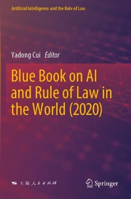 Blue Book on AI and Rule of Law in the World (2020) 2022 ed.