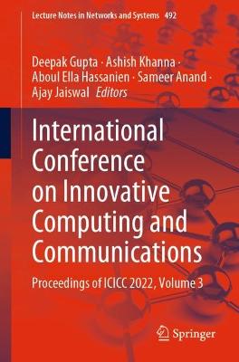 International Conference on Innovative Computing and Communications: Proceedings of ICICC 2022, Volume 3 2023 ed.