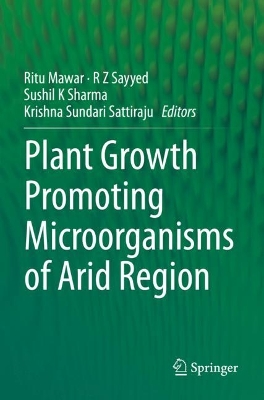 Plant Growth Promoting Microorganisms of Arid Region 2023 ed.