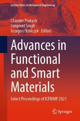 Advances in Functional and Smart Materials: Select Proceedings of ICFMMP 2021 1st ed. 2023