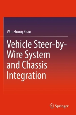 Vehicle Steer-by-Wire System and Chassis Integration 2023 ed.