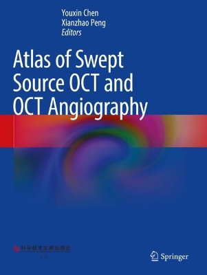 Atlas of Swept Source OCT and OCT Angiography 2023 ed.
