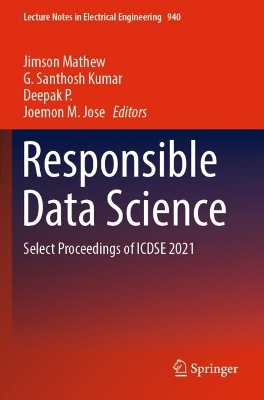 Responsible Data Science: Select Proceedings of ICDSE 2021 2022 ed.