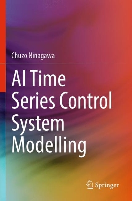AI Time Series Control System Modelling 2023 ed.