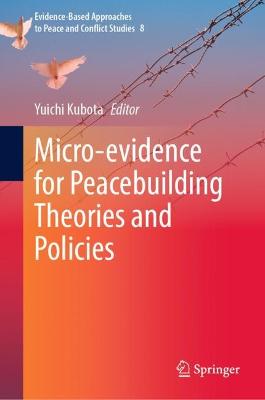 Micro-evidence for Peacebuilding Theories and Policies 2022 ed.