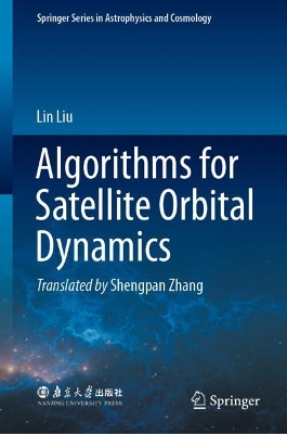 Algorithms for Satellite Orbital Dynamics 2023 ed.