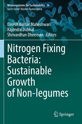 Nitrogen Fixing Bacteria: Sustainable Growth of Non-legumes 2022 ed.