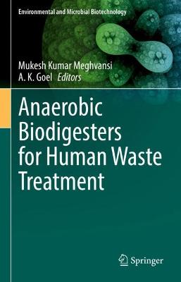 Anaerobic Biodigesters for Human Waste Treatment 2022 ed.