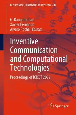 Inventive Communication and Computational Technologies: Proceedings of ICICCT 2022