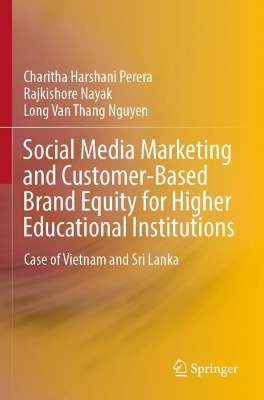 Social Media Marketing and Customer-Based Brand Equity for Higher  Educational Institutions: Case of Vietnam and Sri Lanka 2022 ed.