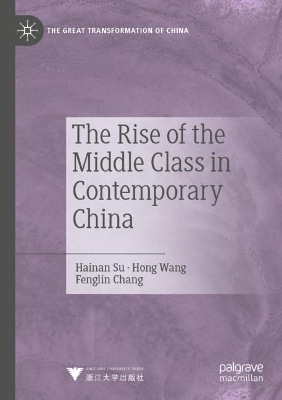 Rise of the Middle Class in Contemporary China 2022 ed.