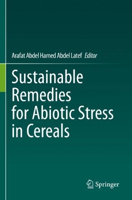 Sustainable Remedies for Abiotic Stress in Cereals 2022 ed.