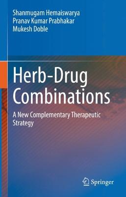Herb-Drug Combinations: A New Complementary Therapeutic Strategy
